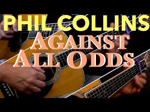 Against All Odds (Take A Look At Me Now) Phil Collins - Fingerstyle Guitar