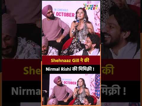 Ikk Kudi Trailer Launch - 🔥 Shehnaaz Gill ने की Nirmal Rishi की मिमिक्री – सब हंस पड़े! 😂🎬