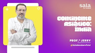 Continente Asiático: Índia - Professor Jerry