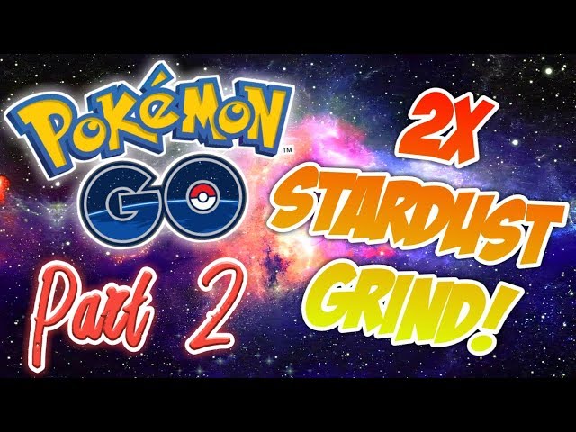 (Part 2) Double Stardust + Shiny Hunting in Pokemon GO!