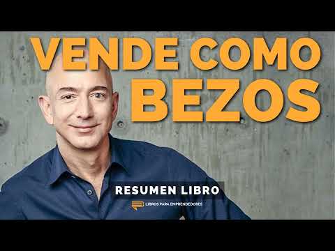 📖 Vende Como Bezos - Un Resumen de Libros para Emprendedores