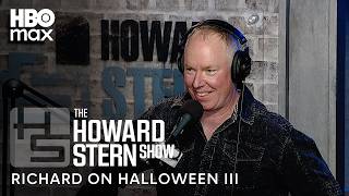 The Howard Stern Show | Richard on Halloween III