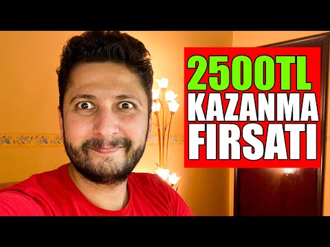 2500 Lira Kazanma Fırsatı ! İnternetten Para Kazan 2020