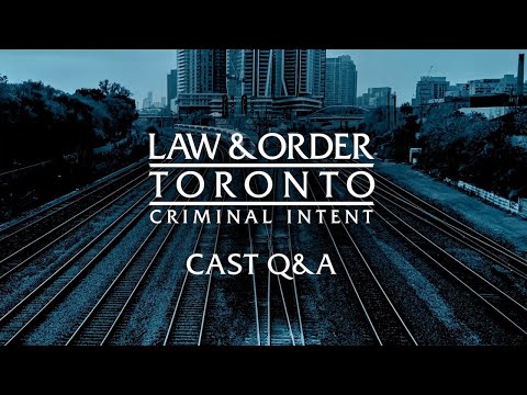 Law & Order Toronto: Criminal Intent | Season 2 Cast Q&A