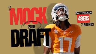 49ers Mock Draft | 7 Rounds