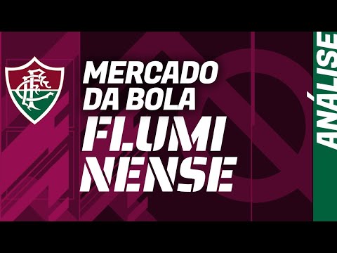 MERCADO DA BOLA no FLUMINENSE 2025: como vai ser o vai e vem do mercado?