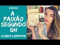 Análise de 'A Paixão Segundo G.H.'