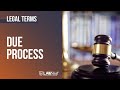 Understanding Due Process
