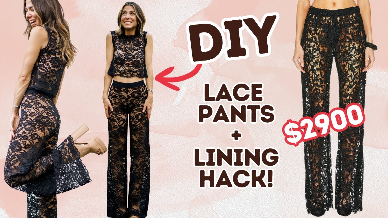Designer Dupe! LACE PANTS + Genius Lining HACK!! DIY w/ Orly Shani