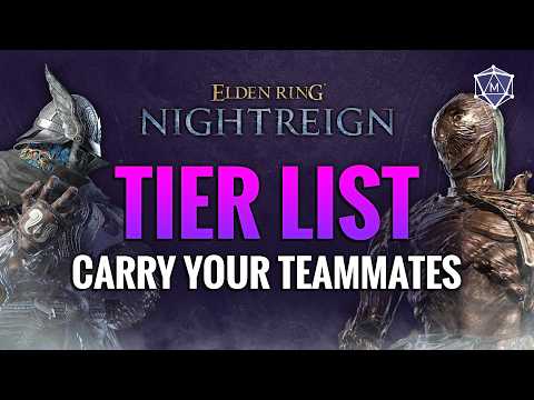 Ranking Each ELDEN RING: NIGHTREIGN Class to CARRY Random Teammates