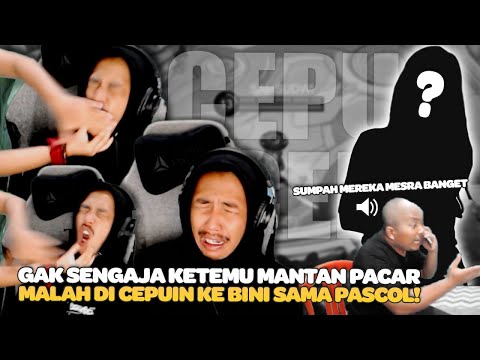 KETAUAN MAEN BARENG MANTAN, DI CEPU-IN SAMA BANG PASCOL! PARAH BANGET COOOY :((( - Mobile Legends