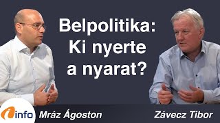 Belpolitika: Ki nyerte a nyarat? Mráz Ágoston Sámuel és Závecz Tibor, Inforádió, Aréna