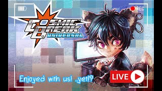 CosmicBreak Universal live on today 6-09-2026