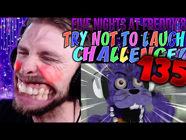 [FNAF SFM] FIVE NIGHTS AT FREDDY'S TRY NOT TO LAUGH CHALLENGE REACTION #135