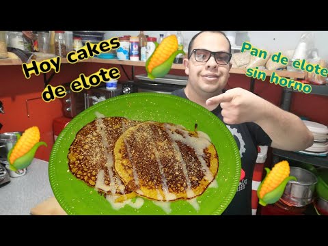 Los más deliciosos hotcakes de elote 🌽 que haz probado así hago el pan de elote sin horno