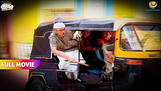 Chalti Rikshaw se Kyu Utare Bapuji?! | FULL MOVIE | Taarak Mehta Ka Ooltah Chashmah