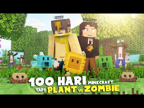 100 Hari di Minecraft tapi Plants vs Zombie ( ft @ItsSandwich )