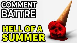 Comment Battre Le MANIAQUE MASQUÉ Dans Hell Of A Summer