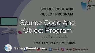 Source Code And Object Program