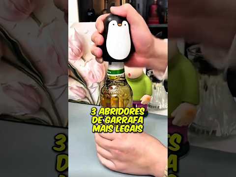 3 abridores de garrafa mais legais