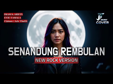SENANDUNG REMBULAN - IMAM S ARIFIN - EVIE TAMALA [ROCKVERSION] (Lirik Lagu)