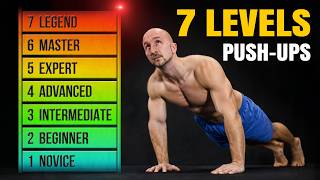 The 7 Levels of Push-Ups!