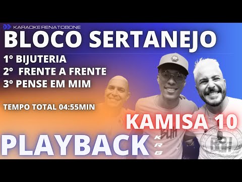 POUT PORRI BLOCO SERTANEJO – GRUPO KAMISA 10  – PLAYBACK DEMONSTRAÇÃO