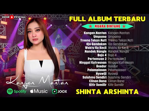 🎶 SHINTA ARSHINTA – KANGEN MANTAN 🎶 | MUARA BINTANG FULL ALBUM TERBARU 2025 🔥