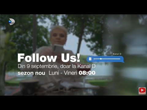 ,,Follow us!'' se vede la Kanal D, în fiecare dimineaţă, din 9 septembrie