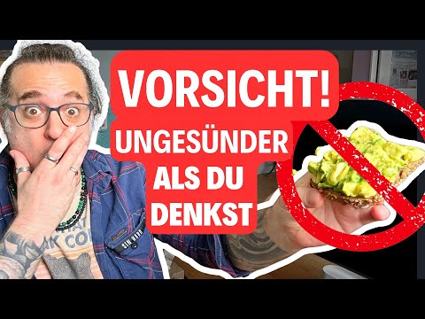 Vorsicht - diese "gesunden" Lebensmittel machen schneller krank als dir lieb ist