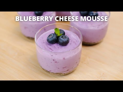 No oven no mixer! BLUEBERRY CHEESE MOUSSE