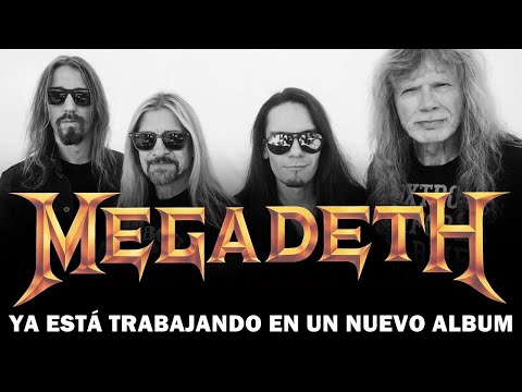 MEGADETH YA ESTÁ TRABAJANDO EN UN NUEVO ALBUM