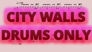 City Walls - Twenty One Pilots - Drums Sheet Music [DRUMS ONLY]