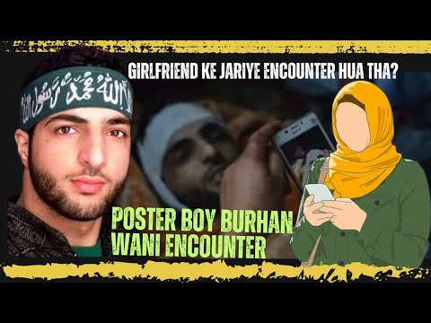 Poster Boy Burhan Wani Encounter | #burhanwaniencounter @NBZINDIANARMY #indianarmy #rashtriyarifles