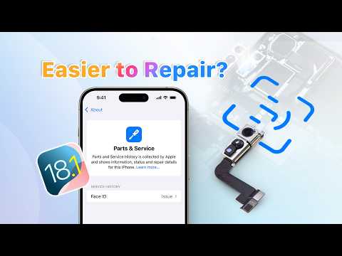 Face ID Repair is Easier on iOS 18.1?