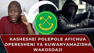 BALAA! Polepole Afichua Operesheni ya Kuwanyamazisha Wakosoaji