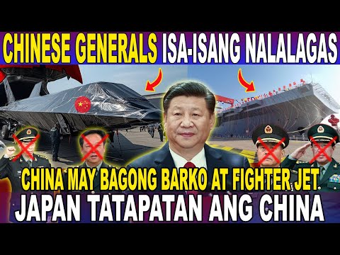 CHINESE GENERALS ISA-ISANG NALALAGAS, CHINA MAY BAGONG DAMBUHALANG BARKO at STEALH FIGHTER JET