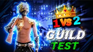 🔴 [ Live ] GUILD TEST 🔥[ 1VS2 ] 📈🔥🍷AND (4V4 ) MATCHES PLAY🤯🔥WITH MY GUILD MEMBERS🔥 ☠️🌪️!!