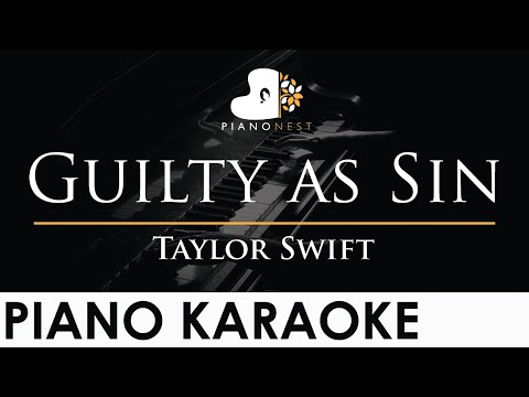 Taylor Swift – Guilty as Sin – Piano Karaoke Instrumental Cover with Lyrics
