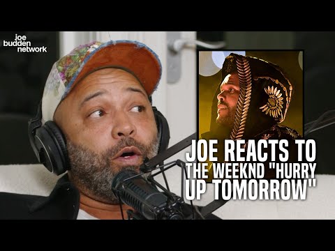 Joe Budden REACTS to The Weeknd "Hurry Up Tomorrow" Album