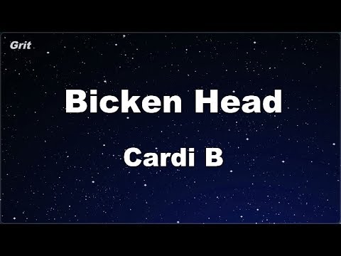 Bickenhead – Cardi B Karaoke 【No Guide Melody】 Instrumental