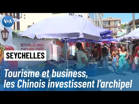 Une nouvelle vague de touristes et d'hommes d'affaires chinois attirés par les Seychelles