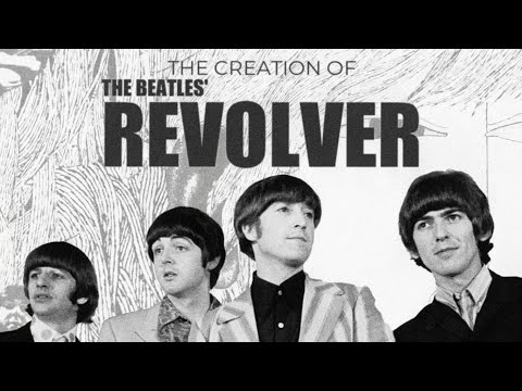 The Revolver Recording Sessions | Beatles Documentary Film