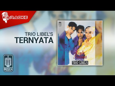 Trio Libel’s – Ternyata (Official Karaoke Video)