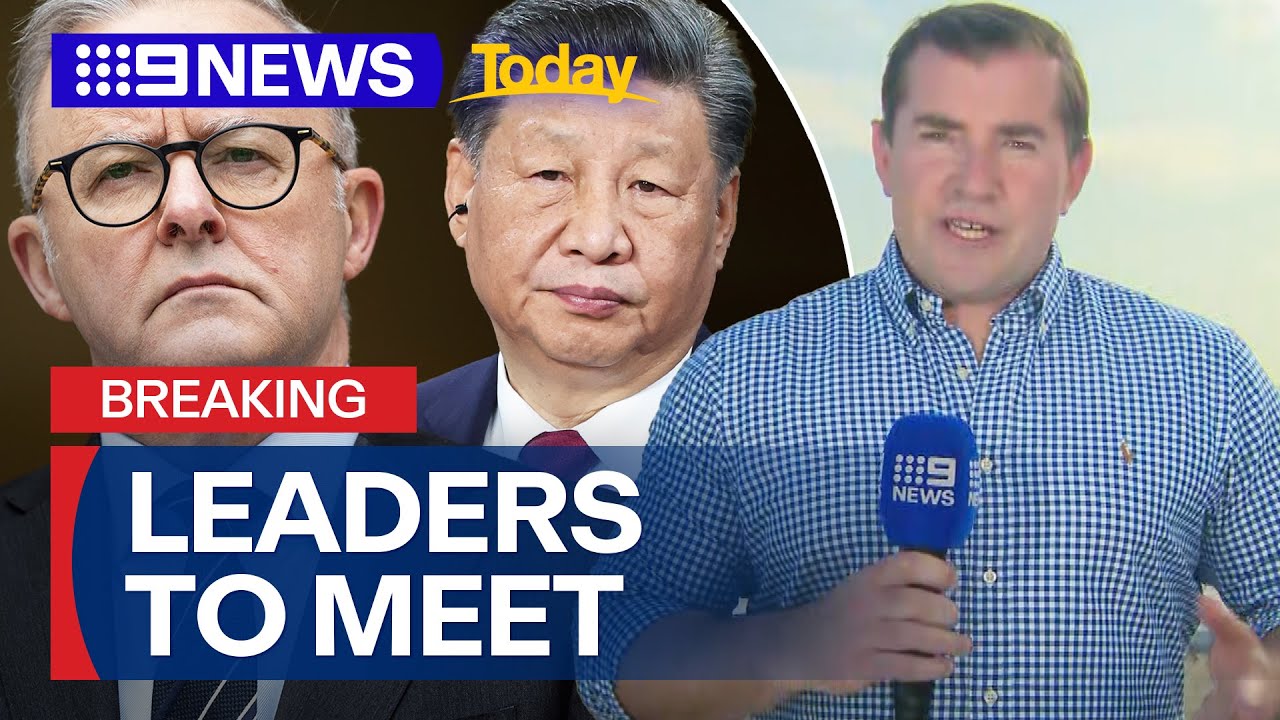 Anthony Albanese to meet with Chinese president Xi Jinping | 9 News Australia