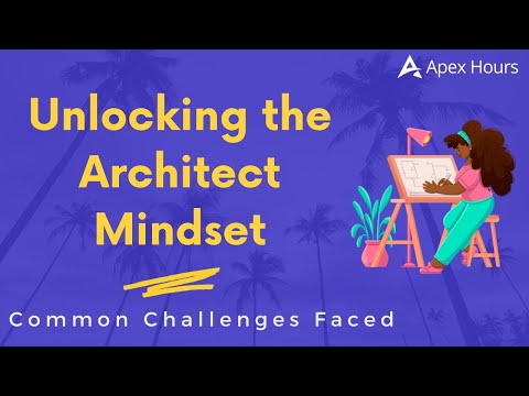 Unlocking the Architect Mindset: Common Challenges Faced by Salesforce Architects