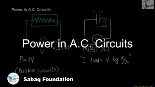 Power in A.C. Circuits