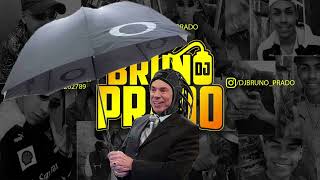 ESPECIAL PRA PAREDÃO - QUE QUE TA ACONTECENDO - ELA SENTA NO COLO DE UM ( DJ BRUNO PRADO )