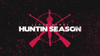 Lloyd Banks - Huntin Season (Freestyle)