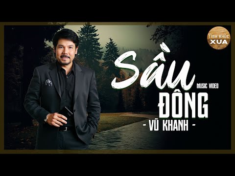 Sầu Đông (Khánh Băng) - Vũ Khanh x Tình Khúc Xưa